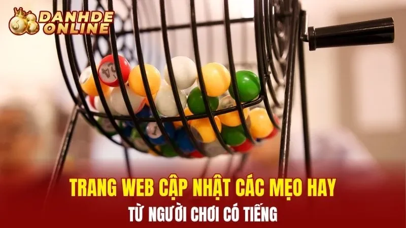 Trang web cập nhật các mẹo hay từ người chơi có tiếng